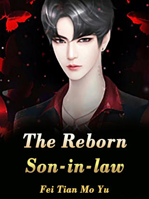 The Reborn Son-in-law